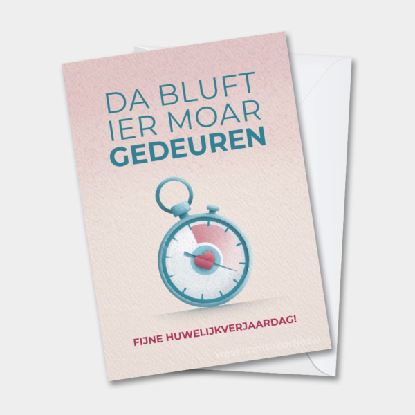 Da bluft ier moar gedeuren - West-Vlaamse kaart voor een trouwverjaardag