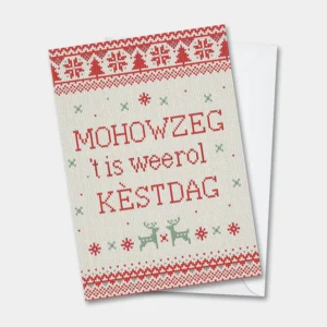 Grappige wenskaart West-Vlaams Mohowzeg weerol voor de feestdagen