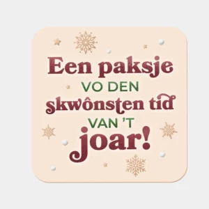 Een paksje vo den skwonsten tid van 't joar! cadeausticker om p een geschenkje te plakken, grappige West-Vlaamse sticker voor op cadeaus voor de feestdagen.