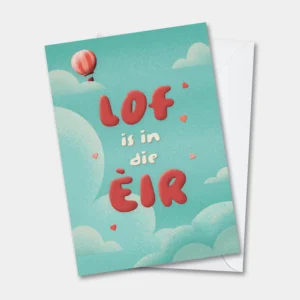 West-Vlaamse wenskaart met vervlaamst engels: "Lof is in die èir" en een luchtballon.