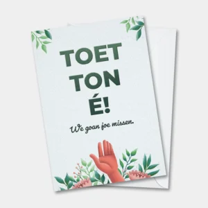 West-Vlaamse afscheid kaart met hand en tekst "toet ton é"